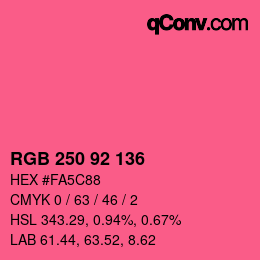 颜色代码: RGB 250 92 136 | qconv.com