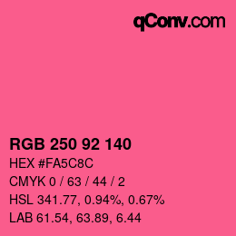 颜色代码: RGB 250 92 140 | qconv.com