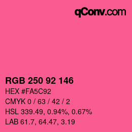 颜色代码: RGB 250 92 146 | qconv.com