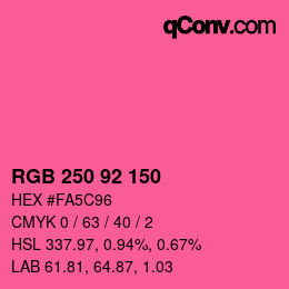 颜色代码: RGB 250 92 150 | qconv.com