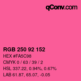 颜色代码: RGB 250 92 152 | qconv.com