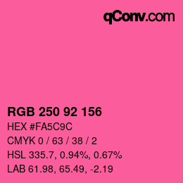 颜色代码: RGB 250 92 156 | qconv.com