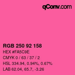 颜色代码: RGB 250 92 158 | qconv.com