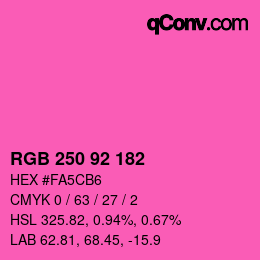颜色代码: RGB 250 92 182 | qconv.com