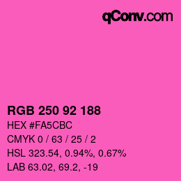 颜色代码: RGB 250 92 188 | qconv.com