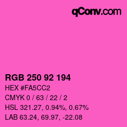 颜色代码: RGB 250 92 194 | qconv.com