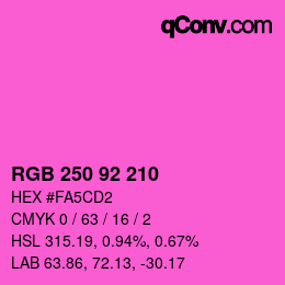 颜色代码: RGB 250 92 210 | qconv.com