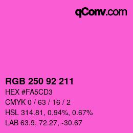 颜色代码: RGB 250 92 211 | qconv.com