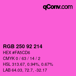 颜色代码: RGB 250 92 214 | qconv.com