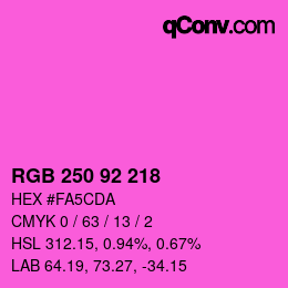 颜色代码: RGB 250 92 218 | qconv.com