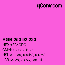 颜色代码: RGB 250 92 220 | qconv.com