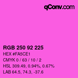 颜色代码: RGB 250 92 225 | qconv.com