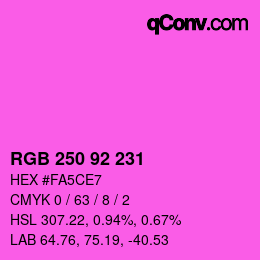 颜色代码: RGB 250 92 231 | qconv.com