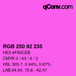 颜色代码: RGB 250 92 235 | qconv.com