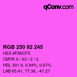 颜色代码: RGB 250 92 245 | qconv.com