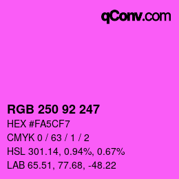 カラーコード: RGB 250 92 247 | qconv.com