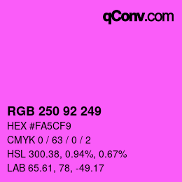 颜色代码: RGB 250 92 249 | qconv.com
