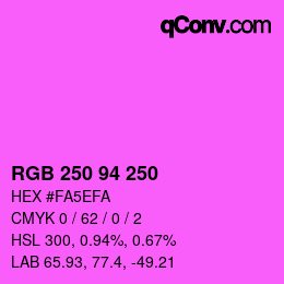 Farbcode: RGB 250 94 250 | qconv.com