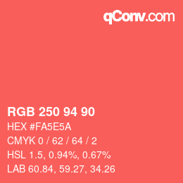 カラーコード: RGB 250 94 90 | qconv.com