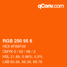 Color code: RGB 250 95 6 | qconv.com