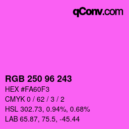 カラーコード: RGB 250 96 243 | qconv.com