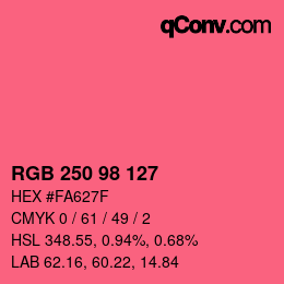 Farbcode: RGB 250 98 127 | qconv.com