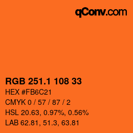 カラーコード: RGB 251.1 108 33 | qconv.com