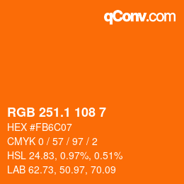 カラーコード: RGB 251.1 108 7 | qconv.com