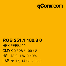 カラーコード: RGB 251.1 180.8 0 | qconv.com