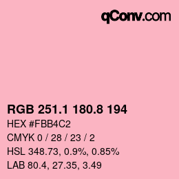 カラーコード: RGB 251.1 180.8 194 | qconv.com