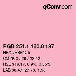 カラーコード: RGB 251.1 180.8 197 | qconv.com