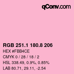 カラーコード: RGB 251.1 180.8 206 | qconv.com