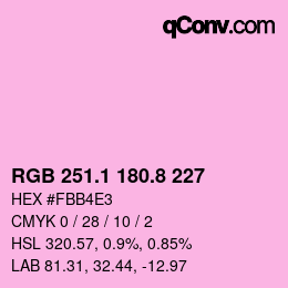 カラーコード: RGB 251.1 180.8 227 | qconv.com