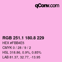 カラーコード: RGB 251.1 180.8 229 | qconv.com