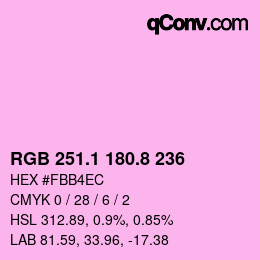 カラーコード: RGB 251.1 180.8 236 | qconv.com