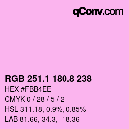 カラーコード: RGB 251.1 180.8 238 | qconv.com