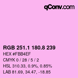 カラーコード: RGB 251.1 180.8 239 | qconv.com