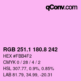 カラーコード: RGB 251.1 180.8 242 | qconv.com