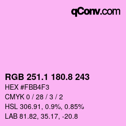 カラーコード: RGB 251.1 180.8 243 | qconv.com