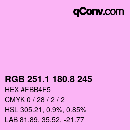 カラーコード: RGB 251.1 180.8 245 | qconv.com