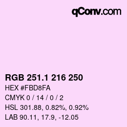 カラーコード: RGB 251.1 216 250 | qconv.com