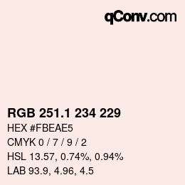 カラーコード: RGB 251.1 234 229 | qconv.com