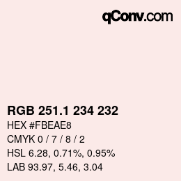 Color code: RGB 251.1 234 232 | qconv.com