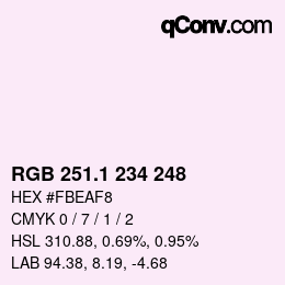 カラーコード: RGB 251.1 234 248 | qconv.com