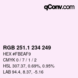 カラーコード: RGB 251.1 234 249 | qconv.com