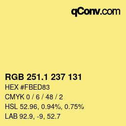 カラーコード: RGB 251.1 237 131 | qconv.com