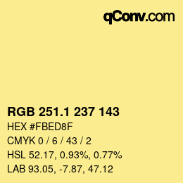 カラーコード: RGB 251.1 237 143 | qconv.com