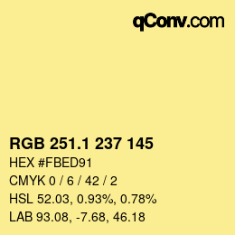 カラーコード: RGB 251.1 237 145 | qconv.com