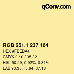 カラーコード: RGB 251.1 237 164 | qconv.com