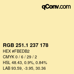 カラーコード: RGB 251.1 237 178 | qconv.com